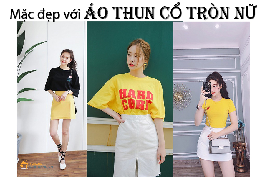 Mách nàng cách mặc đẹp với áo thun cổ tròn